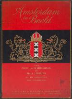 Amsterdam in Beeld. [From the library of Frederic Zelnik]