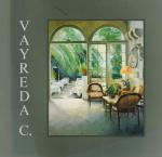 [Vayreda C.] Vayreda C. - An Exhibition of Recent Paintings.